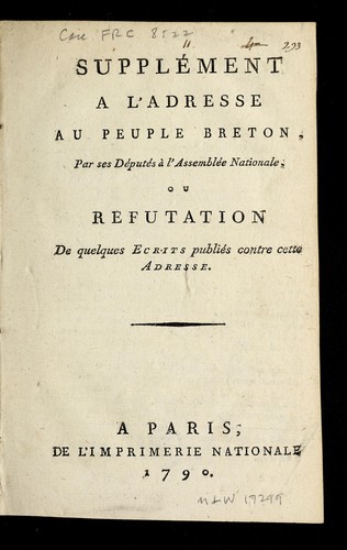Supple ment a l'Adresse au peuple breton, par ses de pute s `a l'Assemble e nationale by Brittany (France) cover
