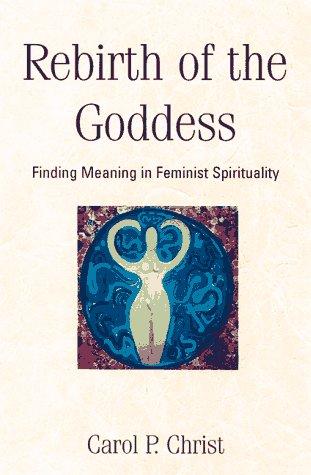 Rebirth of the goddess