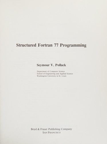 Structured FORTRAN 77 programming