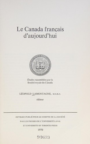 Le Canada français d'aujourd'hui by Léopold Lamontagne cover