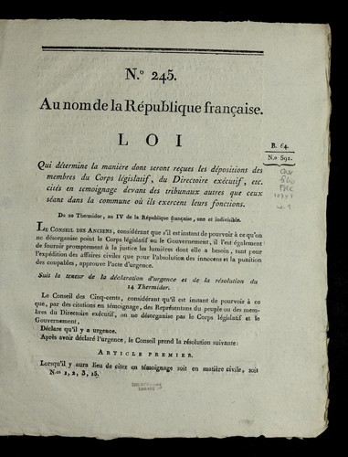 Loi qui de termine la manie  re dont seront rec ʹues les de positions des membres du Corps le gislatif, du Directoire exe cutif, etc. cite s en temoignage devant des tribunaux autres que ceux se ant dans la commune ou   ils exercent leurs fonctions by France cover