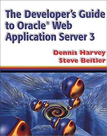 The developer's guide to Oracle Web Application Server 3