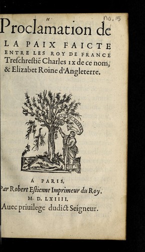 Proclamation de la paix faicte entre les Roy de France by France cover
