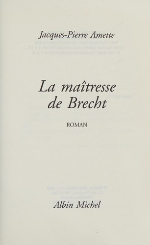 La maîtresse de Brecht by Jacques-Pierre Amette cover