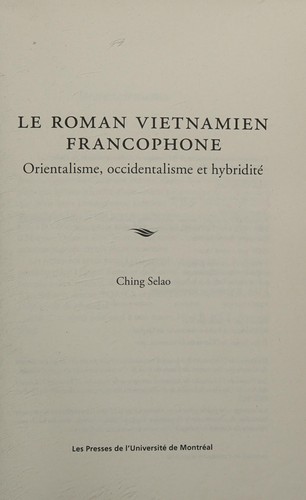 Le roman Vietnamien francophone by Ching Selao cover
