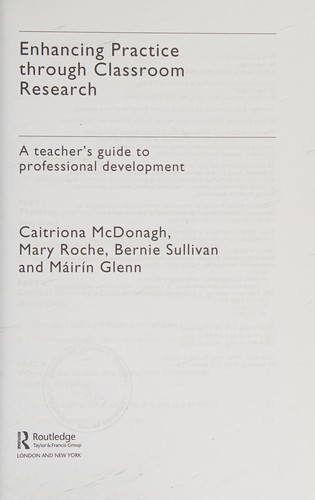 Enhancing practice through classroom research
