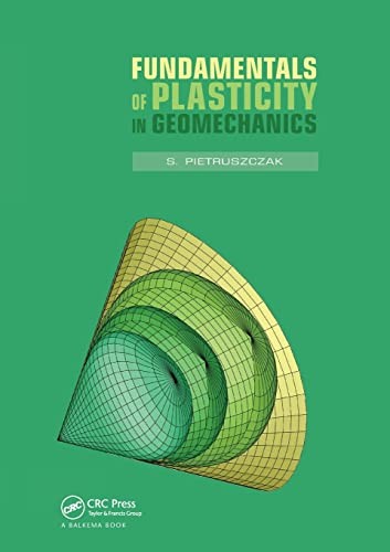 Fundamentals of plasticity in geomechanics