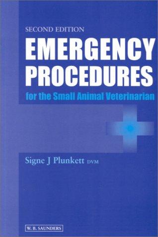 Emergency Procedures for the Small Animal Veterinarian by Signe J. Plunkett cover