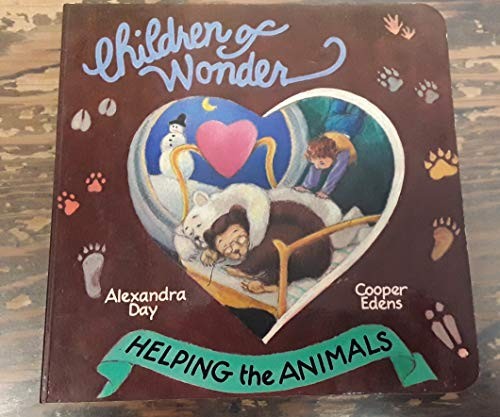 Helping the animals by Alexandra Day cover