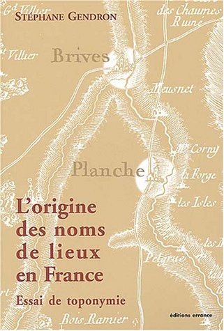Les noms des lieux en France