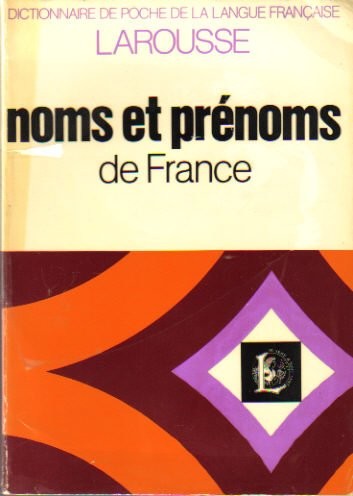 Dictionnaire étymologique des noms de famille et prénoms de France by Albert Dauzat cover