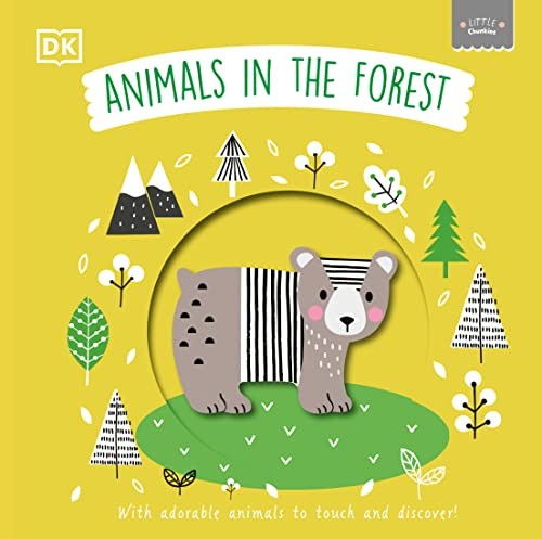 Little Chunkies : Animals in the Forest by DK cover