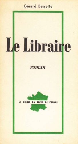 Le libraire by Gérard Bessette cover