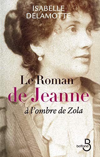 Le roman de Jeanne by Isabelle Delamotte cover