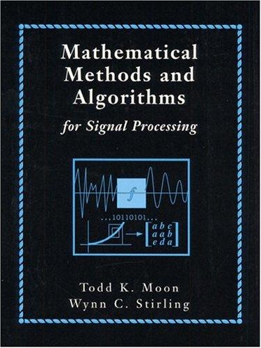 Mathematical methods and algorithms for signal processing