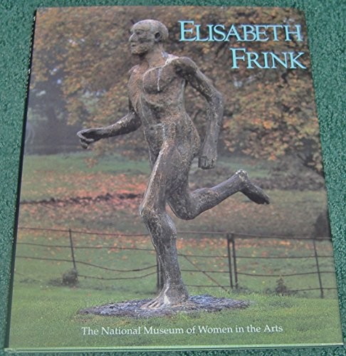 Elisabeth Frink by Elisabeth Frink, National Museum of Women in the Arts, Bryan Robertson cover
