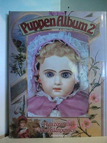 Deutsche Porzellanpuppen by Lydia Richter cover