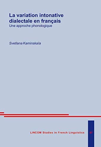 La variation intonative dialectale en français by Svetlana Kaminskaïa cover