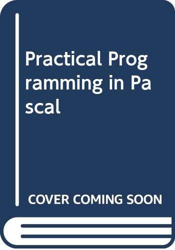 Practical programming in Pascal