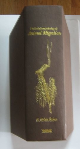 The evolutionary ecology of animal migration by Robin Baker cover