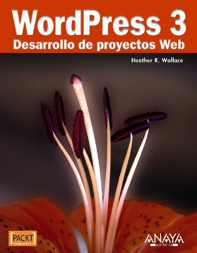 WordPress 3. Desarrollo de proyectos Web