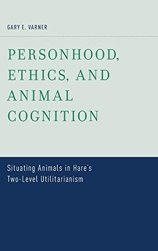Personhood, ethics, and animal cognition