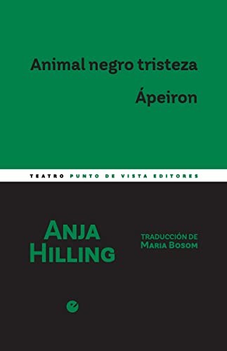 Animal negro tristeza. Ápeiron by Anja Hilling, Maria Bosom cover