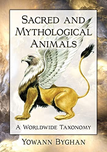 Sacred and Mythological Animals by Yowann Byghan cover