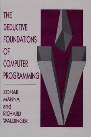 The deductive foundations of computer programming
