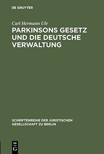 Parkinsons Gesetz und die deutsche Verwaltung by Carl Hermann Ule, Parkinsin cover