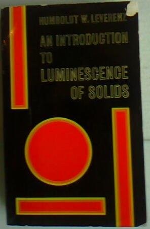 An introduction to luminescence of solids