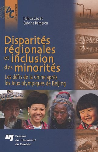 Disparités régionales et inclusion des minorités by Huhua Cao cover