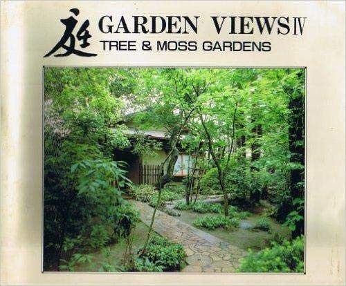 Garden Views IV by Tatsui Teien Kenkyujo cover