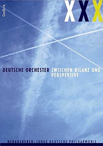 Deutsche Orchester zwischen Bilanz und Perspektive by Birgit Achatz cover