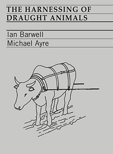 Harnessing of Draught Animals by Ian Barwell, M. Ayre cover