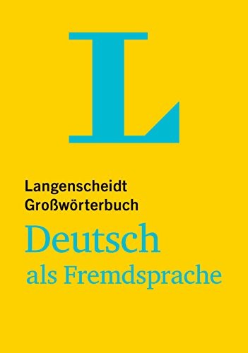 Langenscheidt Grosswörterbuch Deutsch als Fremdsprache by Dieter Götz cover