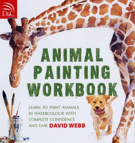 Animal Painting Workbook by David Webb cover