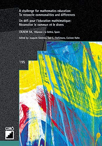 A challenge for mathematics education : To reconcile commonalities and differences. Un défi pour l'éducation mathématique