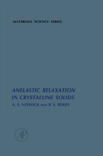 Anelastic Relaxation in Crystalline Solids