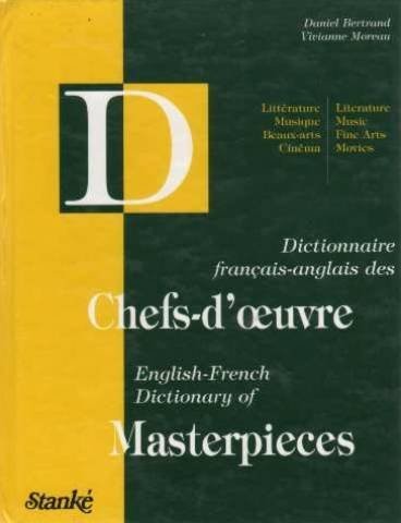 Dictionnaire francais-anglais des chefs-d'oeuvres = by Bertrand, Daniel cover