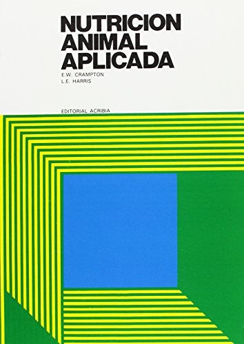 Nutrición animal aplicada by E. W. Crampton, Pedro Ducar Maluenda cover