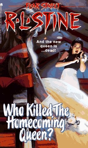 Fear Street - Who Killed the Homecoming Queen?