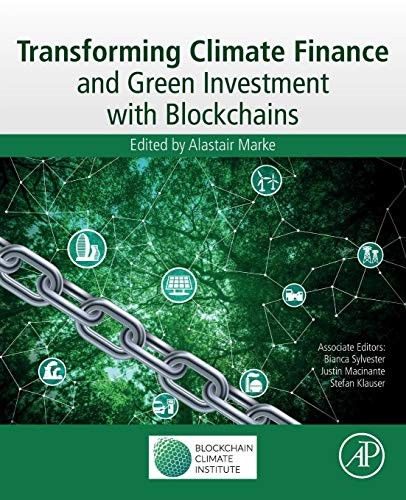 Transforming Climate Finance and Green Investment with Blockchains
