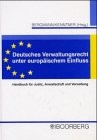Deutsches Verwaltungsrecht unter europäischem Einfluss by Jan Bergmann, Markus Kenntner cover