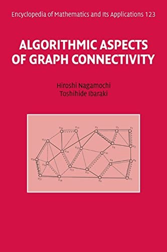 Algorithmic Aspects of Graph Connectivity by Hiroshi Nagamochi, Toshihide Ibaraki cover