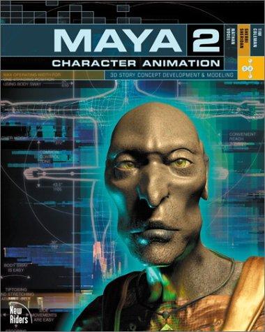 Maya 2 character animation by Nathan Vogel, Sherri Sheridan cover