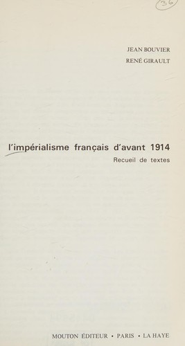 L'Impérialisme français d'avant 1914 by Jean Bouvier, René Girault cover