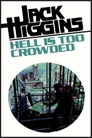 Hell Is Too Crowded
