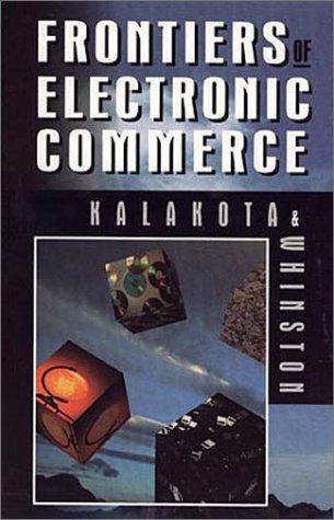 Frontiers of electronic commerce by Ravi Kalakota cover