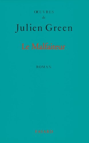 Le malfaiteur by Julien Green cover